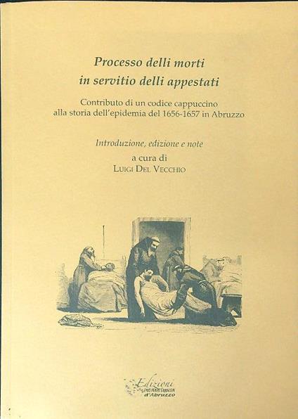 Processo delli morti in servitio delli appestati - Luigi Del Vecchio - copertina