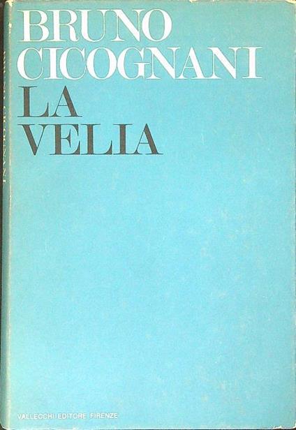 La velia - Bruno Cicognani - copertina