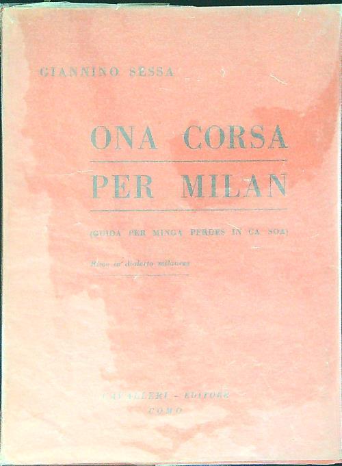 Ona corsa per Milan - Giannino Sessa - copertina