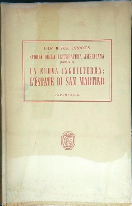 La nuova Inghilterra: l'estate di San Martino - Van Wyck Brooks - copertina