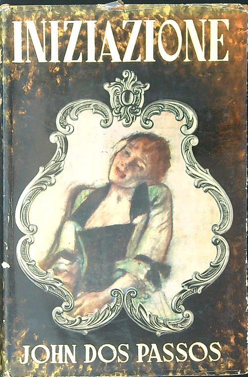 Iniziazione - John Dos Passos - copertina