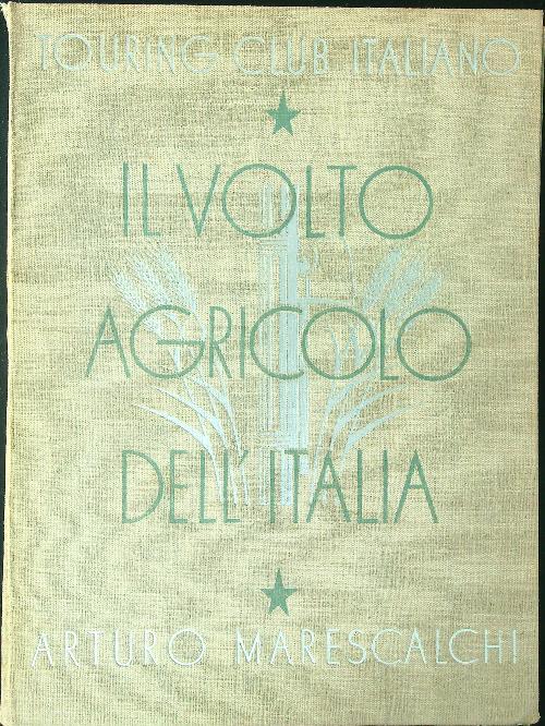 Il volto agricolo dell'Italia 2 vv