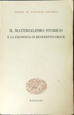 Il materialismo storico e la filosofia di Benedetto Croce