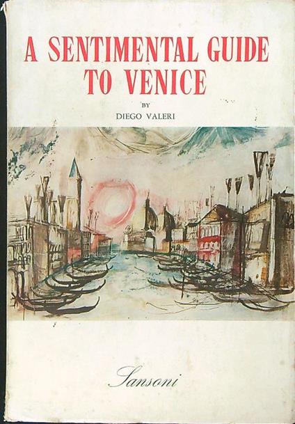 A sentimental guide to Venice - Diego Valeri - copertina