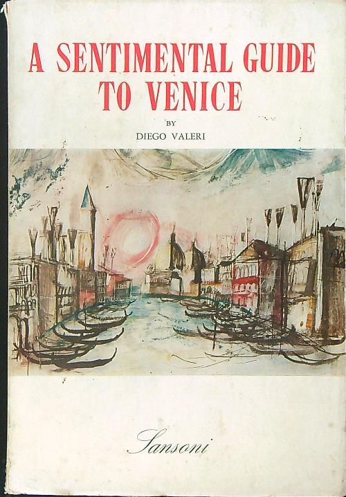 A sentimental guide to Venice - Diego Valeri - copertina