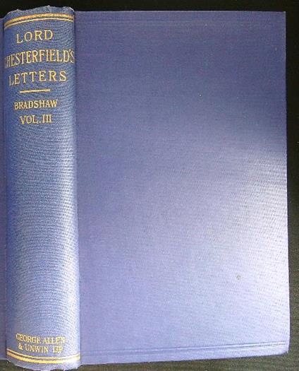 Lord Chesterfield's letters vol III - John Bradshaw - copertina