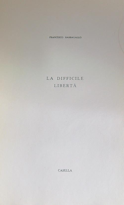 La difficile liberta'