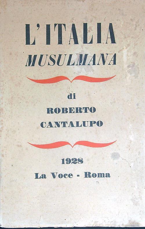 L' Italia musulmana - Roberto Cantalupo - copertina