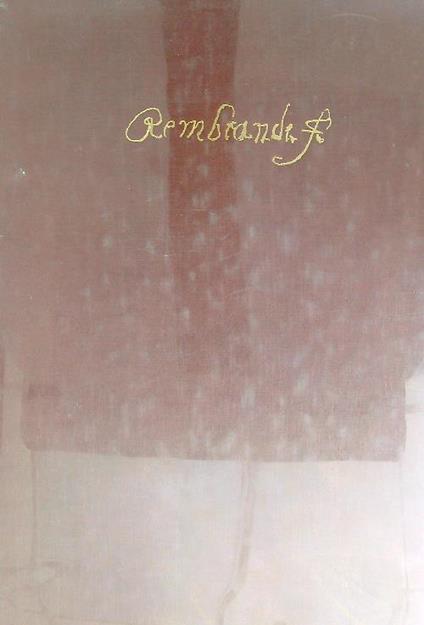 Rembrandt. Leyda 1606 Amsterdam 1669 - Silverio Salamon - copertina
