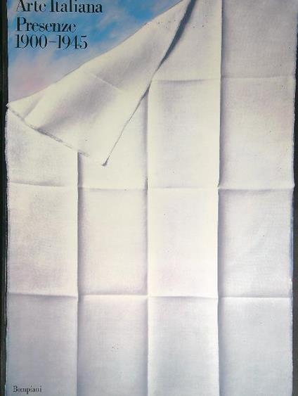 Arte Italiana Presenze 1900-1945 - Pontus Hulten - copertina