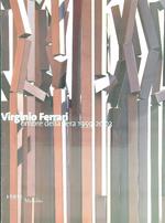 Virginio Ferrari. Ombre della sera 1959-2003