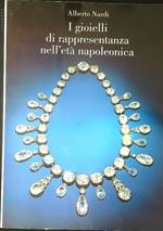 I gioielli di rappresentanza nell'età Napoleonica