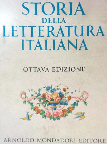 Storia della letteratura Italiana Ottava edizione 5 vv - Francesco Flora - copertina