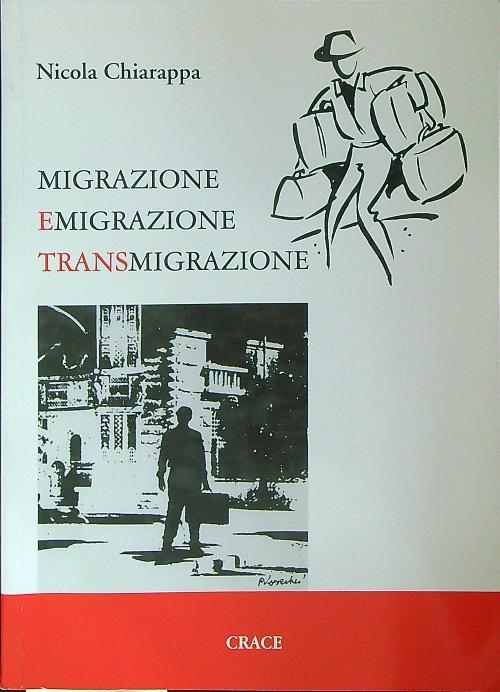 Migrazione emigrazione transmigrazione - nicola Chiarappa - copertina