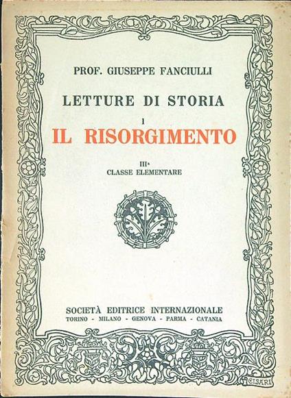 Letture di storia I Il Risorgimento - Giuseppe Fanciulli - copertina
