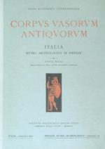 Corpus Vasorum Antiquorum. Italia. Museo Archeologico di Firenze (III)