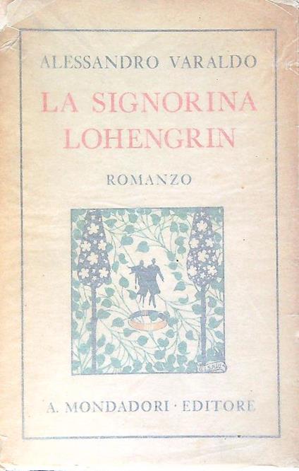La signorina Lohengrin - Alessandro Varaldo - copertina