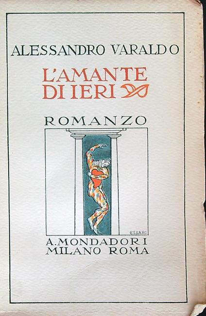 L' amante di ieri - Alessandro Varaldo - copertina