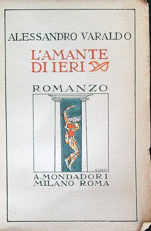 L' amante di ieri - Alessandro Varaldo - copertina
