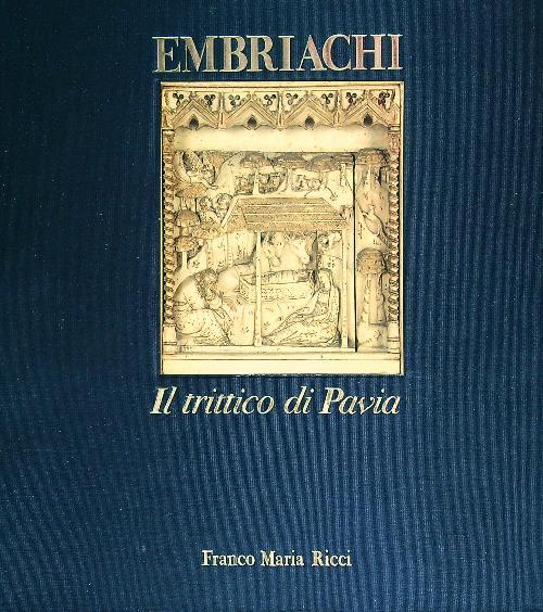 Embriachi Il trittico di Pavia - G. A. Dell'Acqua - copertina