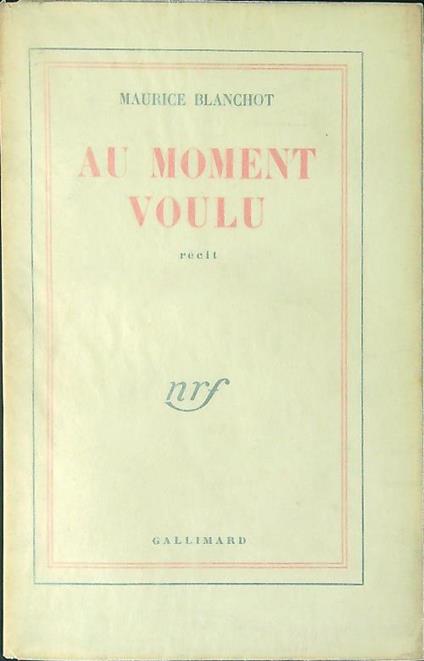 Au moment voulu - Maurice Blanchot - copertina