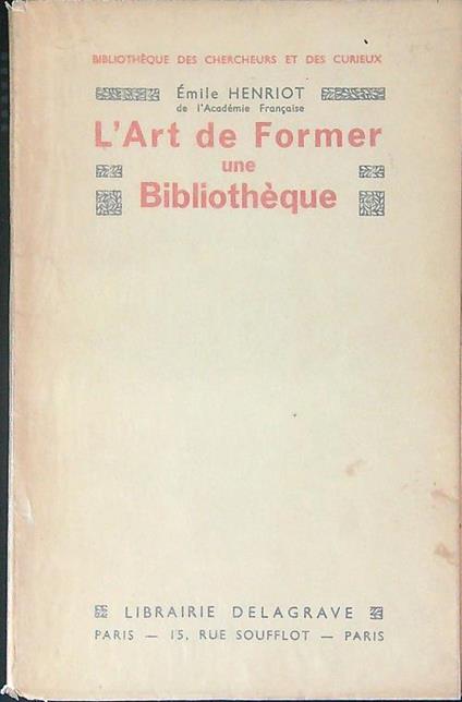 L' art de former une bibliotheque - copertina