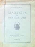 Maximes et reflexions