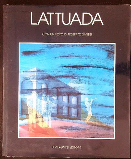 Lattuada - Roberto Sanesi - copertina