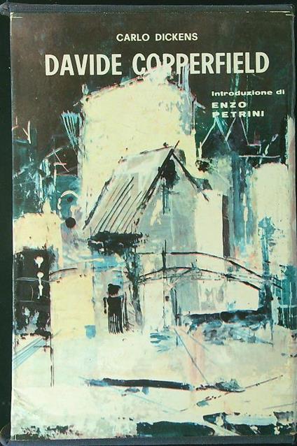 Davide Copperfield 3 vv - Charles Dickens - copertina