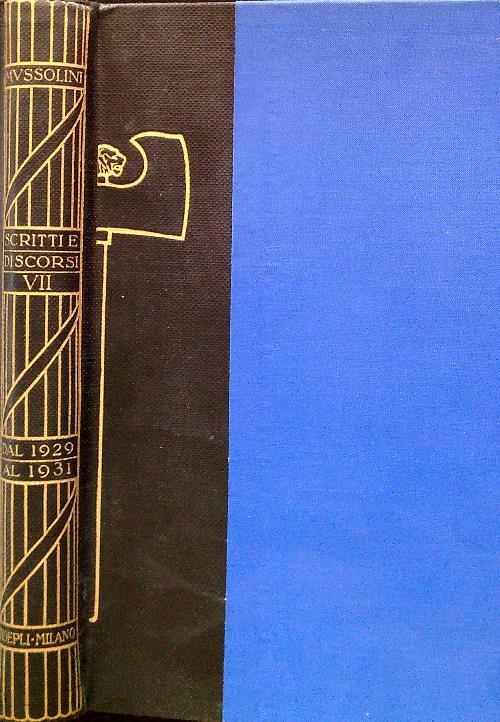 Scritti e Discorsi VII - Scritti e Discorsi dal 1929 al 1931 - Benito Mussolini - copertina
