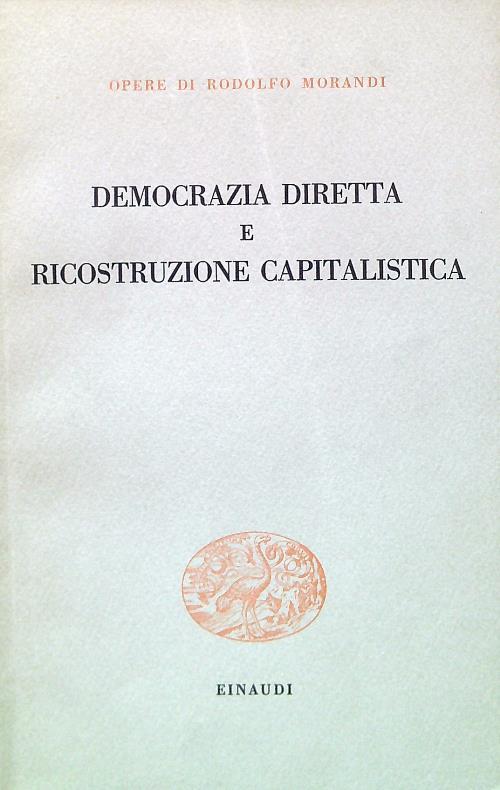 Democrazia diretta e ricostruzione capitalistica