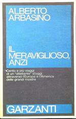 Il meraviglioso, anzi