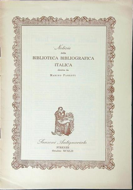 Notizie della biblioteca bibliografica Italica - Marino Parenti - copertina