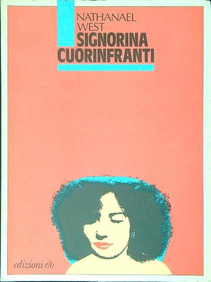 Signorina cuorinfranti - Nathanael West - copertina