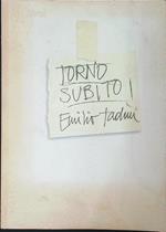 Torno subito!