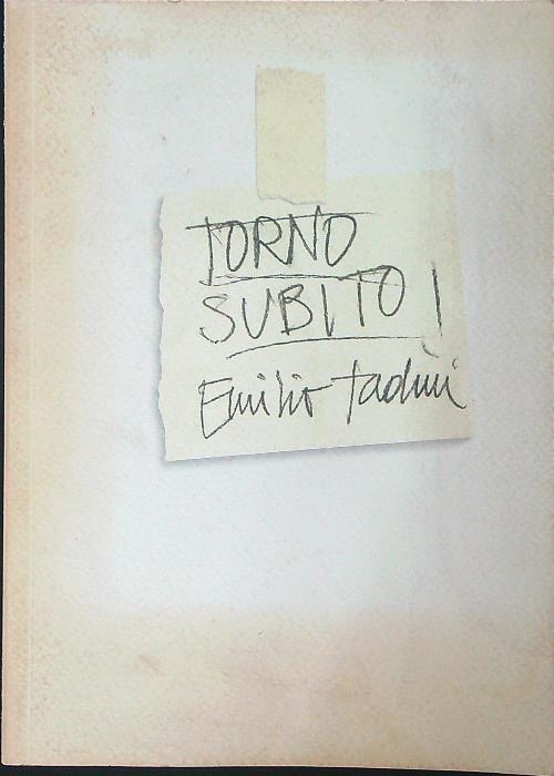 Torno subito!