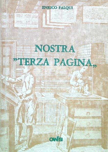 Nostra terza pagina - Enrico Falqui - copertina