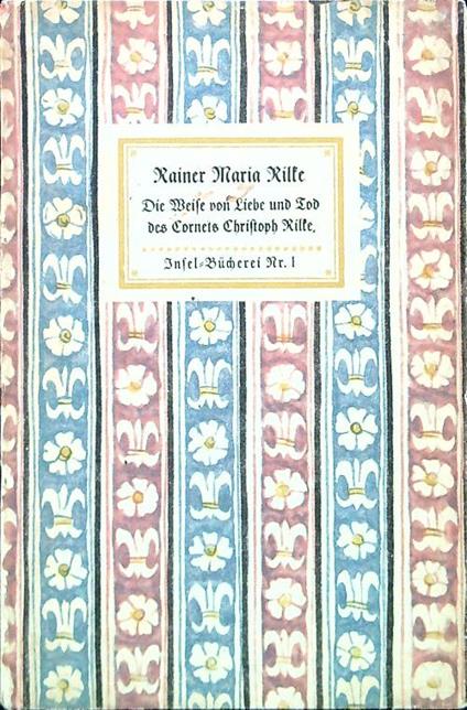 Die Weise von Liebe und Tod des Cornets Christoph Rilke - Rainer Maria Rilke - copertina