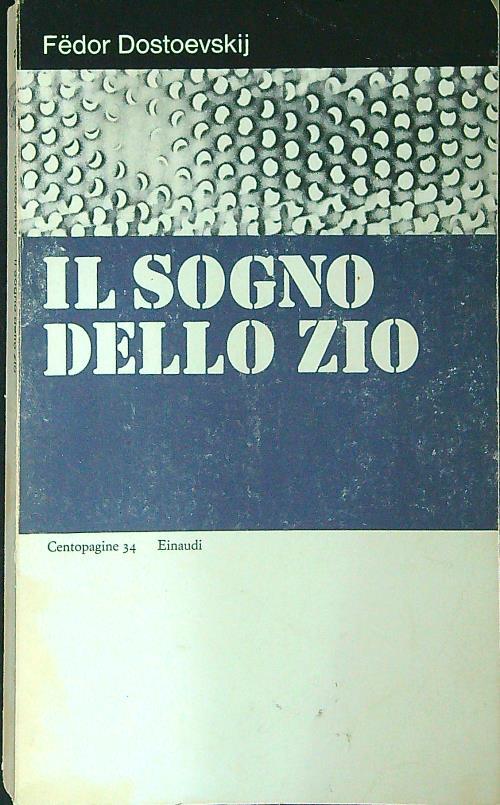 Il sogno dello zio - Fëdor Dostoevskij - copertina