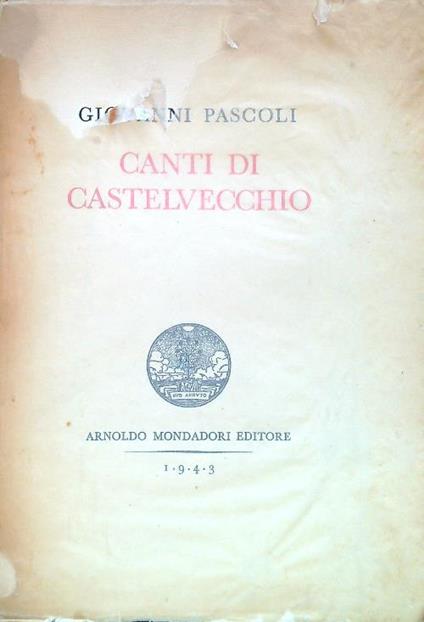 Canti di Castelvecchio - Giovanni Pascoli - copertina
