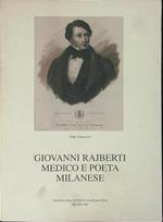 Giovanni Rajberti Medico e poeta Milanese