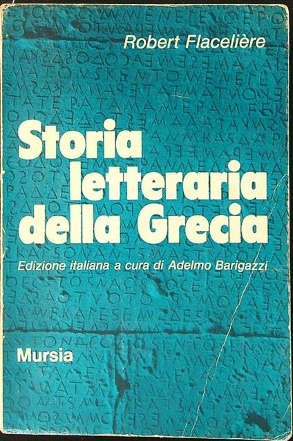 Storia letteraria della Grecia - Robert Flacelière - copertina