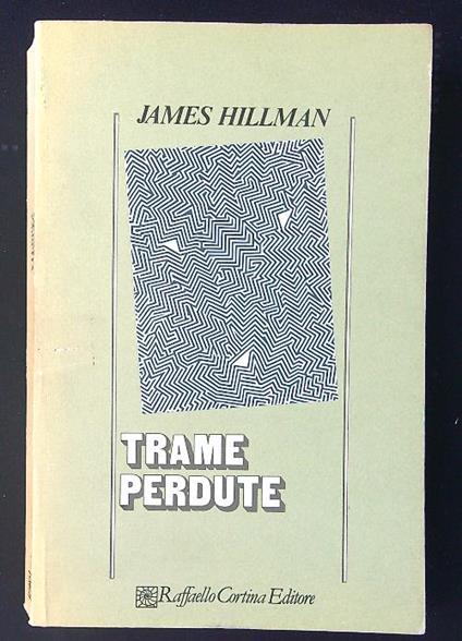 Trame perdute - James Hillman - copertina