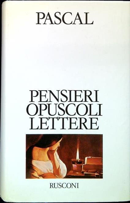 Pensieri Opuscoli Lettere - Pascal - copertina