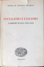 Socialismo e fascismo L'ordine nuovo 1921-1922