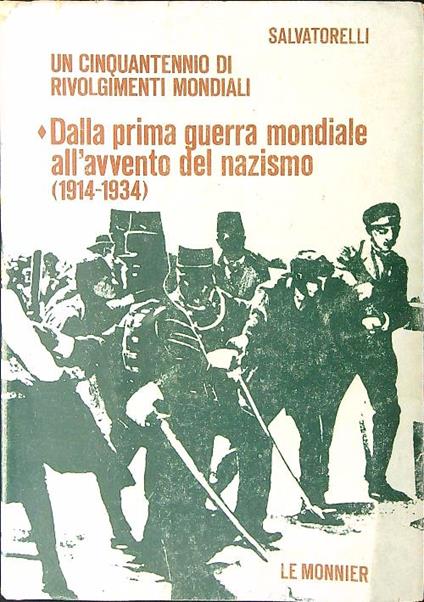 Un cinquantennio di rivolgimenti Mondiali - Luigi Salvatorelli - copertina