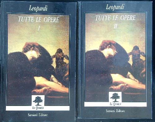 Leopardi Tutte le opere 2 vv - Giacomo Leopardi - copertina