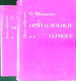 Ophtalmologie clinique 2 tomes