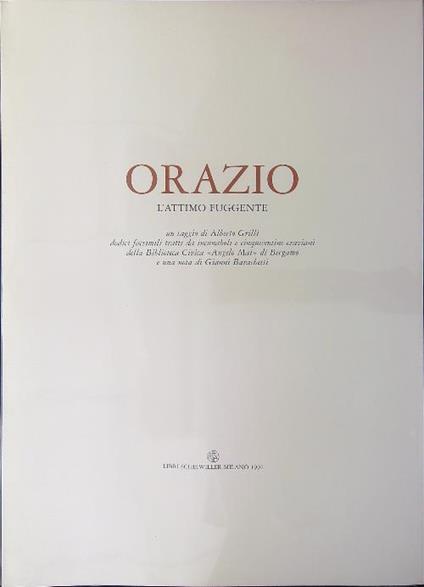 Orazio. L'attimo fuggente - Alberto Grilli - copertina