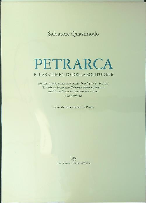 Quasimodo: Petrarca e il sentimento della solitudine
